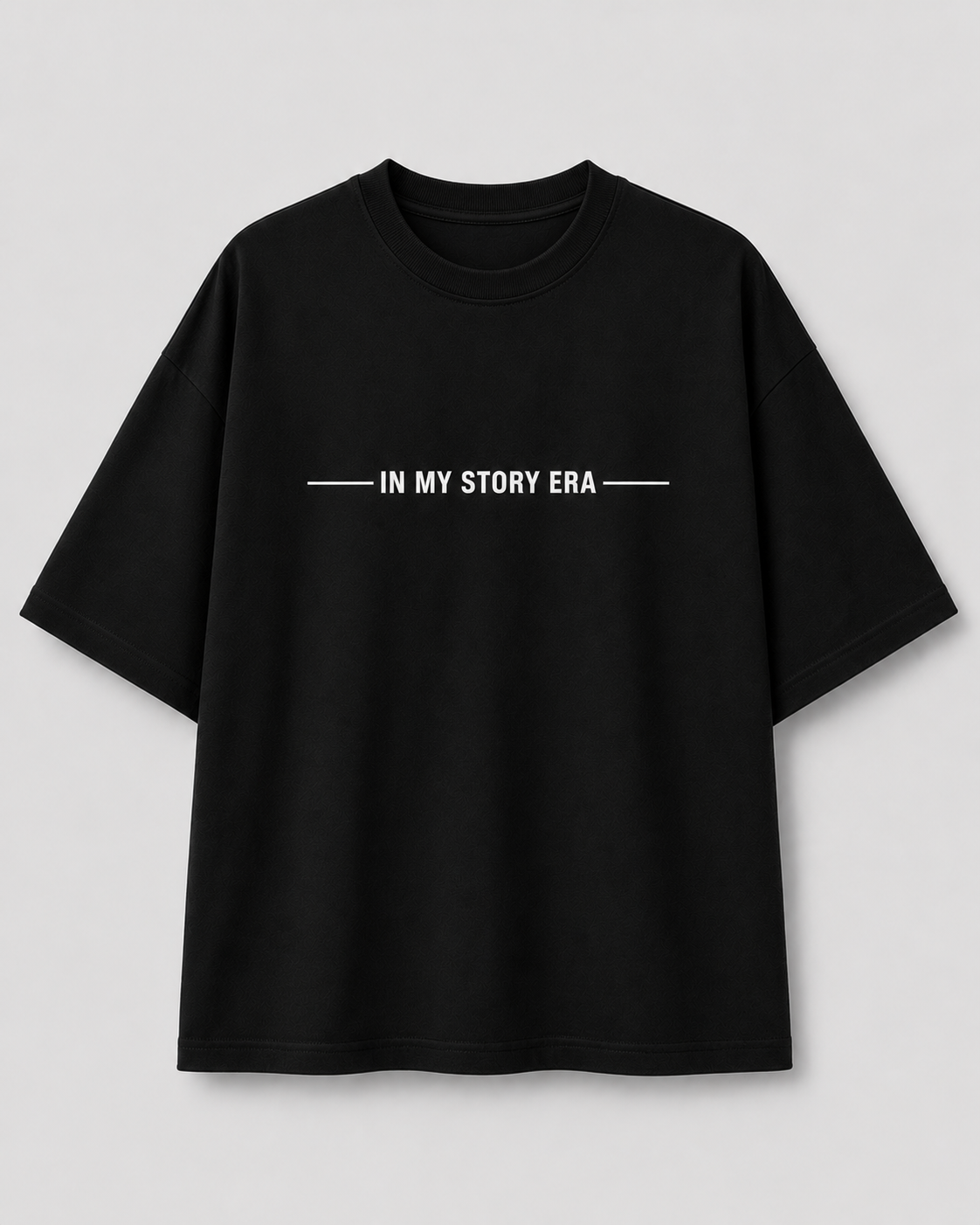 Every Outfit Tells A Story – Oversized Graphic T-Shirt | Black